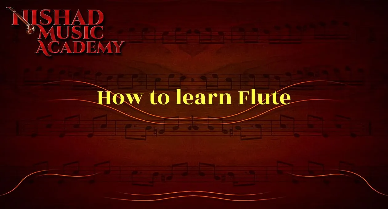 How to Learn Flute